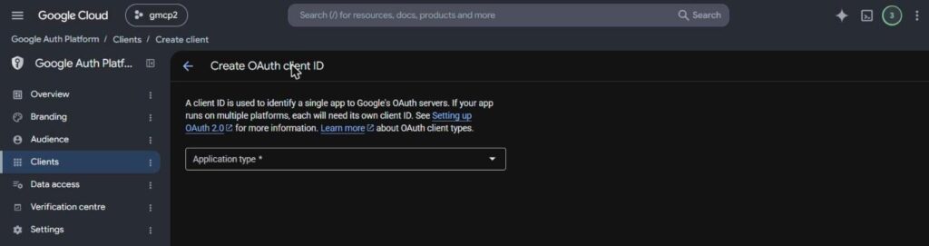 Creating your OAuth client in Google Cloud Console